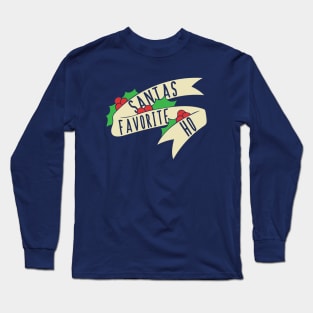 Santas Favorite HO Long Sleeve T-Shirt